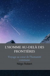 L’Homme Au-Delà des Frontières