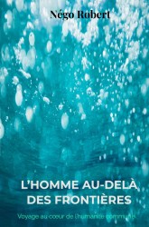 L’homme au-Delà des frontières