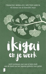 Ikigai en je werk &bullet; Ikigai en je werk