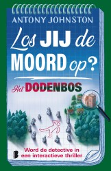 Los jij de moord op? - Het dodenbos
