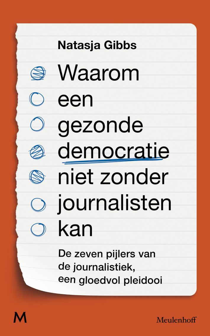 Waarom een gezonde democratie niet zonder journalisten kan &bullet; Waarom een gezonde democratie niet zonder journalisten kan