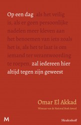 Op een dag zal iedereen hier altijd tegen zijn geweest &bullet; Op een dag zal iedereen hier altijd tegen zijn geweest