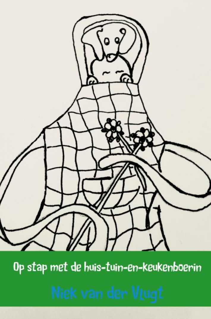 Op stap met de huis-tuin-en-keukenboerin