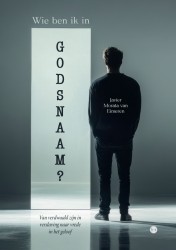 Wie ben ik in Godsnaam?