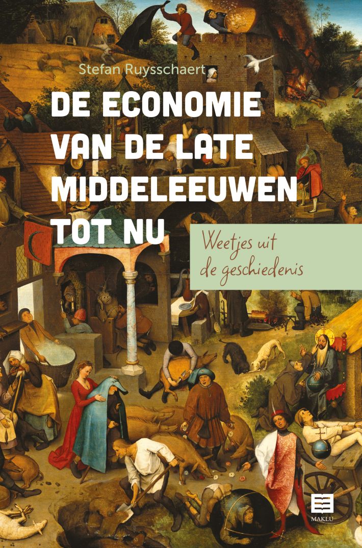 De economie van de late middeleeuwen tot nu