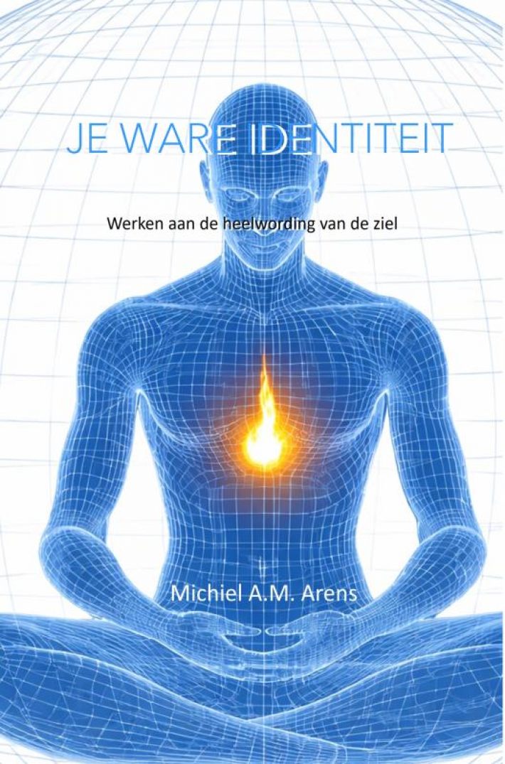 Je Ware Identiteit Je Ware Identiteit