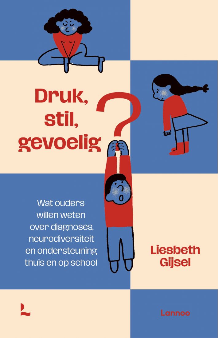 Druk, stil, gevoelig? Druk, stil, gevoelig?