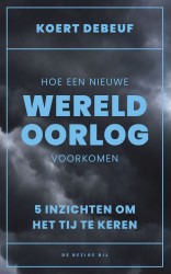 Hoe een wereldoorlog te voorkomen &bullet; Hoe een nieuwe wereldoorlog voorkomen
