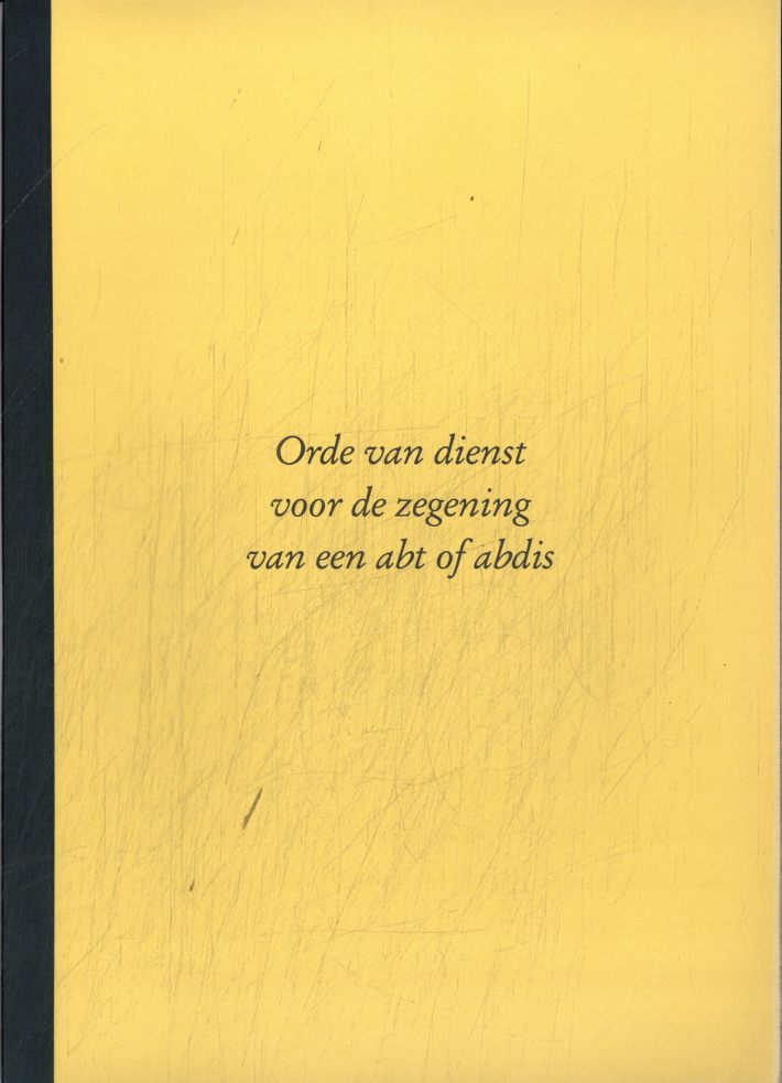 Orde van dienst voor de zegening van een abt of abdis