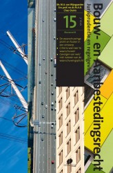 Serie Bouw- en Aanbestedingsrecht deel 15 Serie Bouw- en Aanbestedingsrecht deel 15