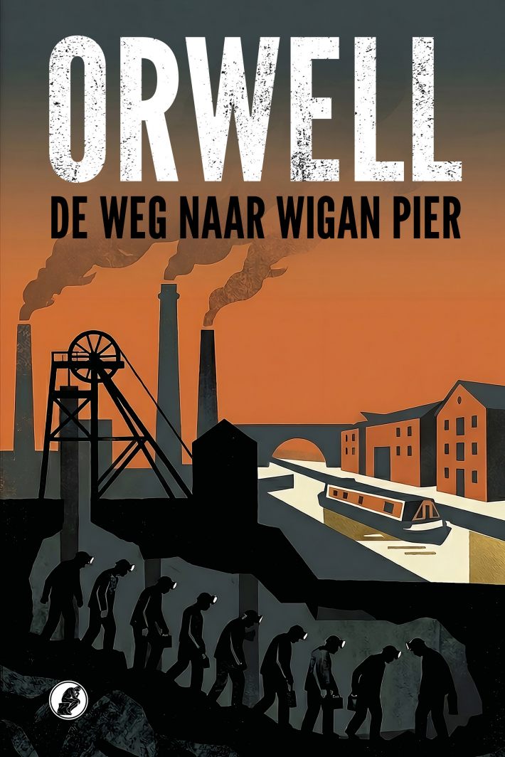De Weg naar Wigan Pier De Weg naar Wigan Pier