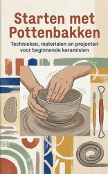 Starten met Pottenbakken