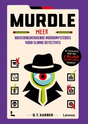 Meer huiveringwekkende moordmysteries voor slimme detectives Meer huiveringwekkende moordmysteries voor slimme detectives
