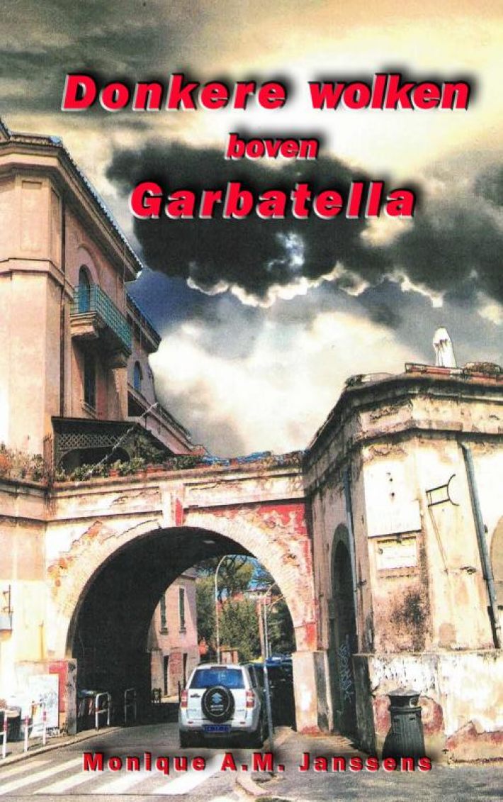 Donkere wolken boven Garbatella Donkere wolken boven Garbatella