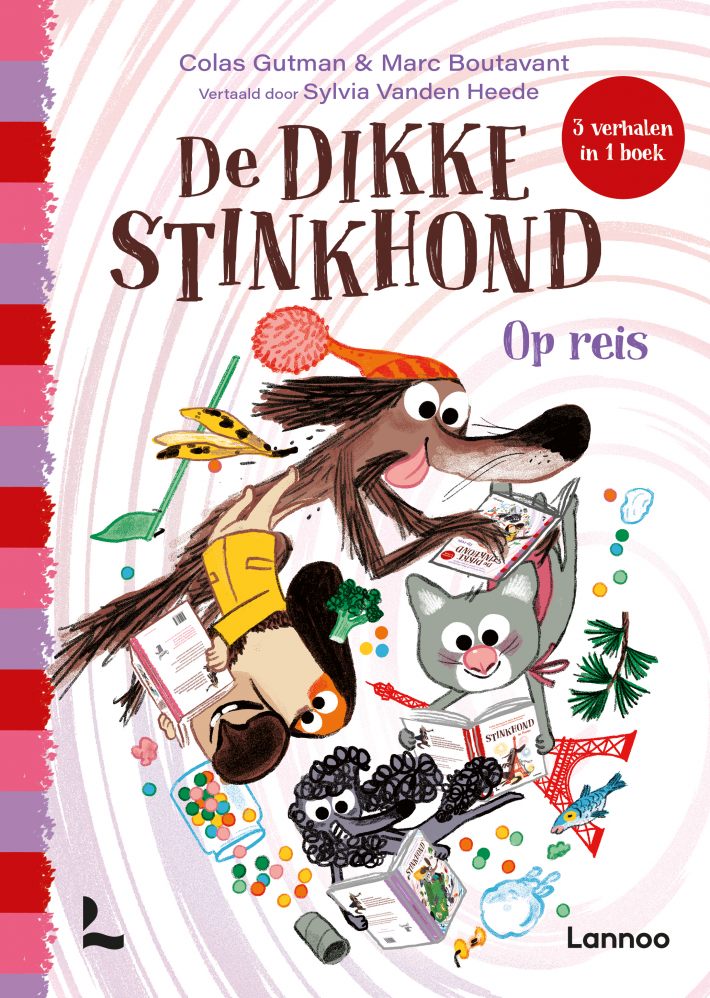 De dikke Stinkhond op reis • De dikke Stinkhond - Op reis De dikke Stinkhond op reis • De dikke Stinkhond - Op reis