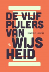 De vijf pijlers van wijsheid