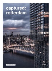 Captured: Rotterdam