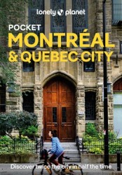 Lonely Planet Pocket Montreal & Quebec city