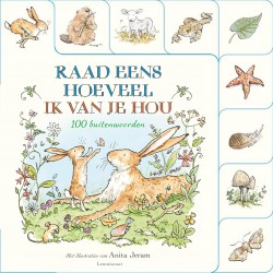 Raad eens hoeveel ik van je hou. 100 buitenwoorden Raad eens hoeveel ik van je hou. 100 buitenwoorden