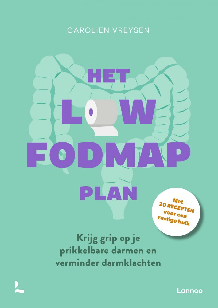 Het low FODMAP plan &bullet; Het low FODMAP plan