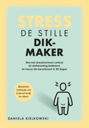 Stress - De stille dikmaker