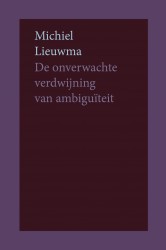 De onverwachte verdwijning van ambiguïteit
