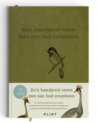 Zo'n handjevol veren met een lied eromheen Zo'n handjevol veren met een lied eromheen