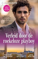 Verleid door de roekeloze playboy