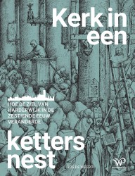 Kerk in een kettersnest