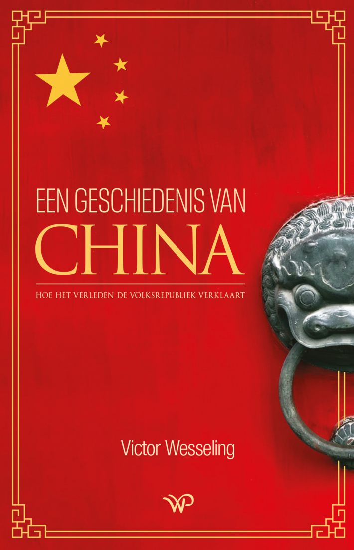 Een geschiedenis van China Een geschiedenis van China