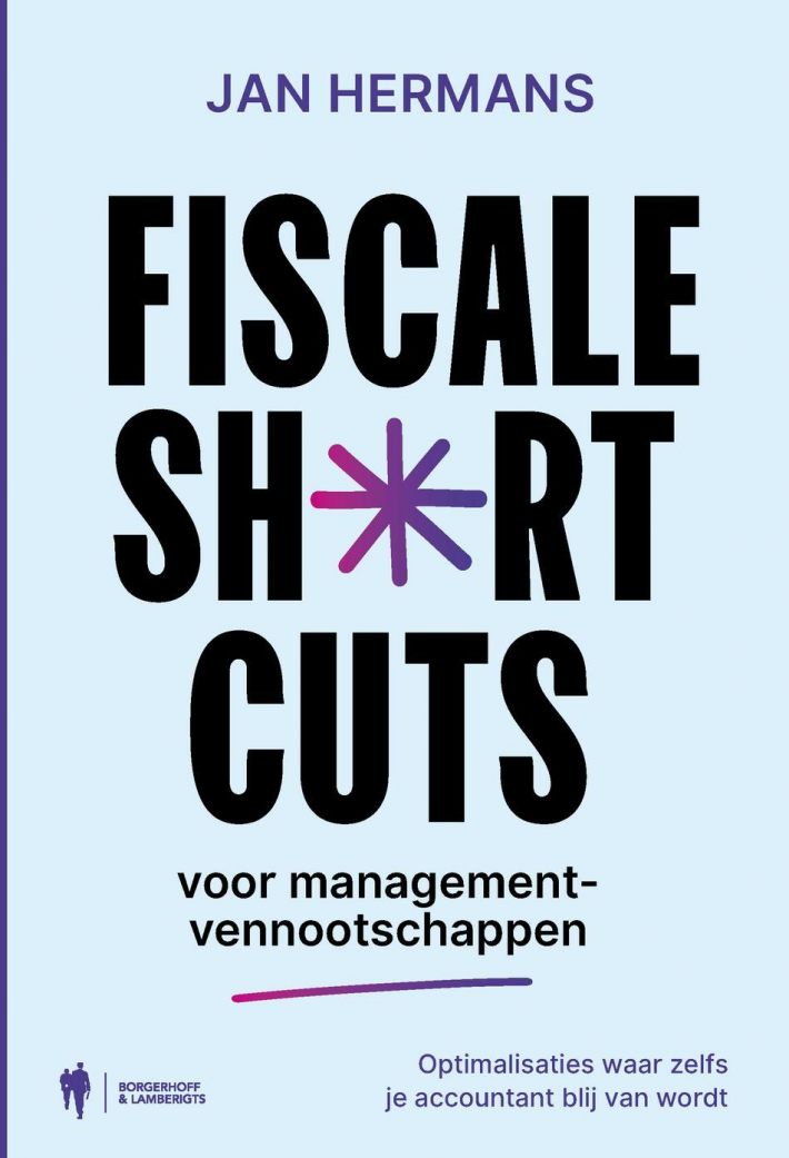 Fiscale shortcuts voor managementvennootschappen