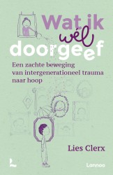 Wat ik wél doorgeef &bullet; Wat ik wél doorgeef