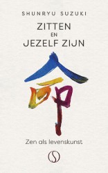 Zitten en jezelf zijn Zitten en jezelf zijn