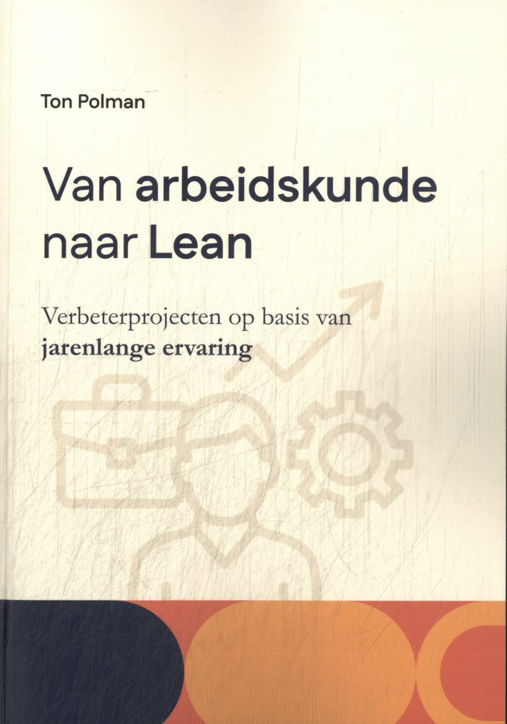 Van Arbeidskunde naar Lean