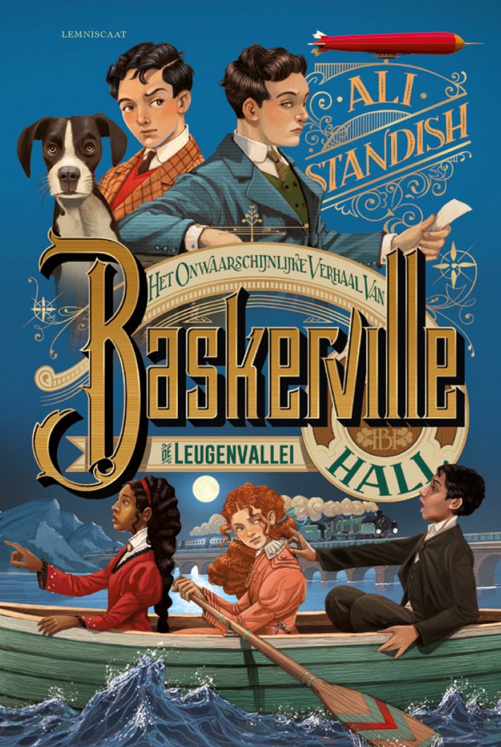 Het onwaarschijnlijke verhaal van Baskerville Hall. De Leugenvallei Het onwaarschijnlijke verhaal van Baskerville Hall. De Leugenvallei