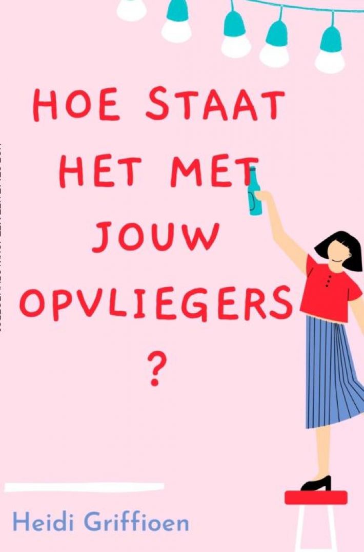 Hoe staat het met jouw opvliegers?