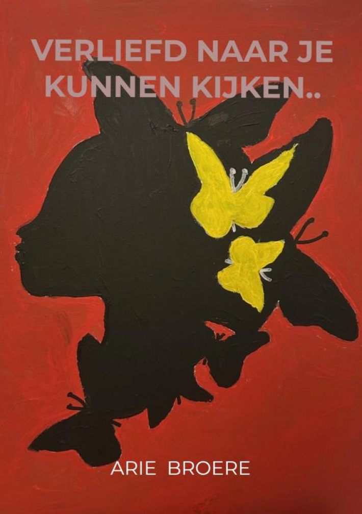 Verliefd naar je kunnen kijken..