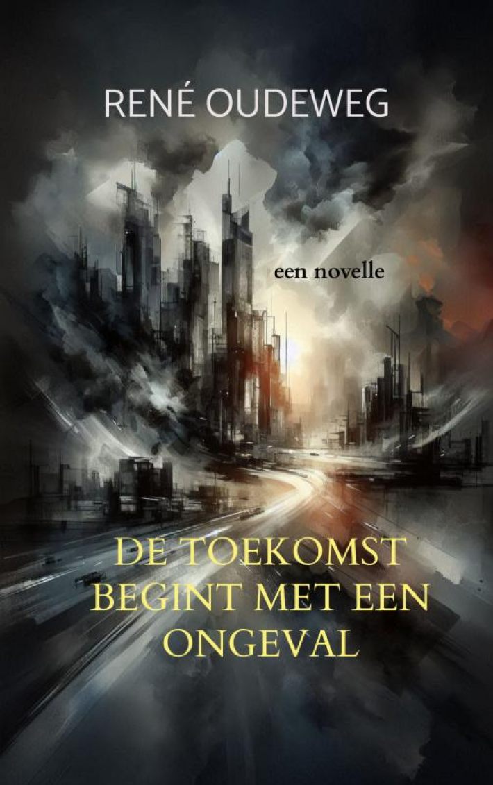 De Toekomst begint met een Ongeval