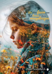 De drie fasen van het leven, twee niet meegekregen