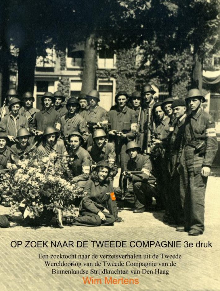OP ZOEK NAAR DE TWEEDE COMPAGNIE 3e druk OP ZOEK NAAR DE TWEEDE COMPAGNIE 3e druk