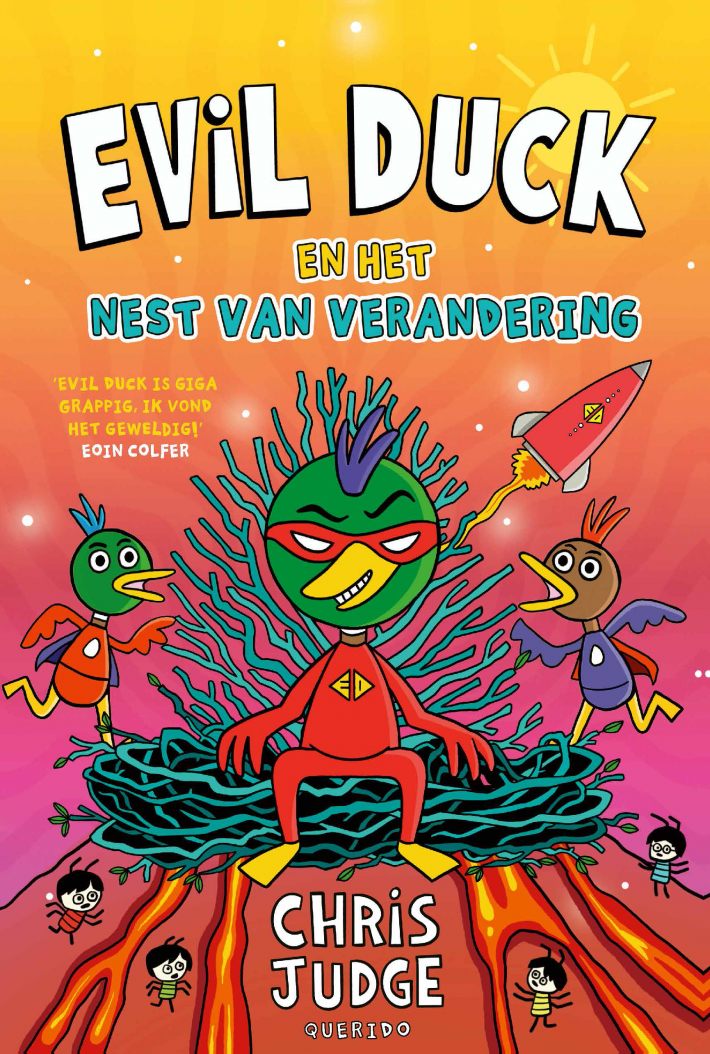 Evil Duck en het nest van verandering