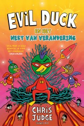 Evil Duck en het nest van verandering
