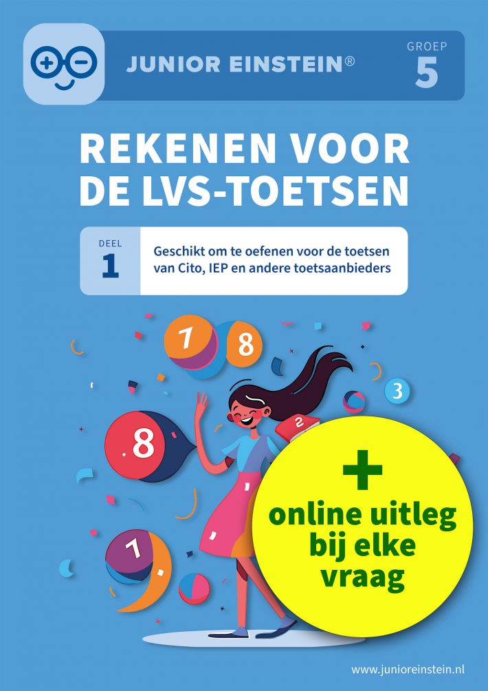 Rekenen voor de LVS-toetsen - Deel 1 - Groep 5 + Online video-uitleg Rekenen voor de LVS-toetsen - Deel 1 - Groep 5 + Online video-uitleg