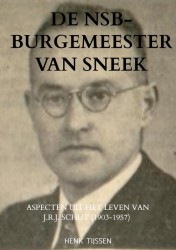 De NSB-burgemeester van Sneek