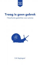 Traag is geen gebrek