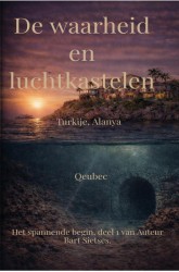 De waarheid en luchtkastelen