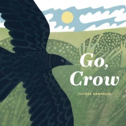 Go, crow
