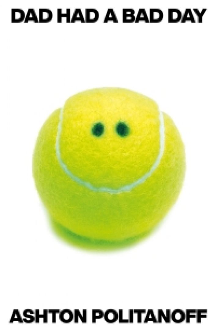 Dad Had a Bad Day Dad Had a Bad Day