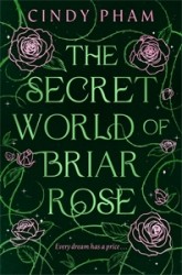 The Secret World of Briar Rose