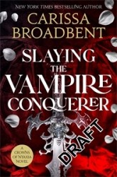 Slaying the Vampire Conqueror